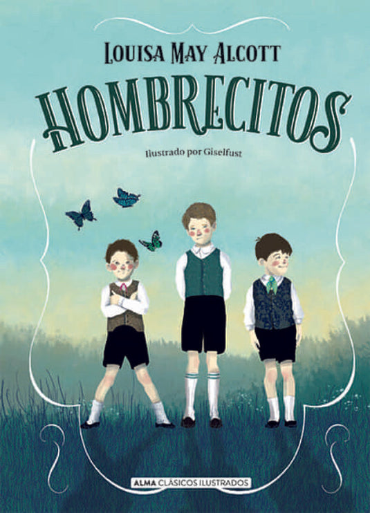 HOMBRECITOS clasicos td Alma- ALCOTT, LOUISA MAY