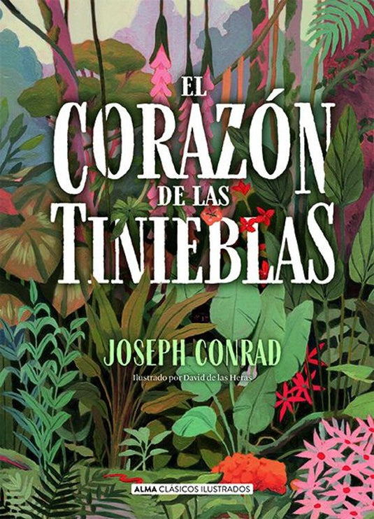 EL CORAZON DE LAS TINIEBLAS - CONRAD, JOSEPH