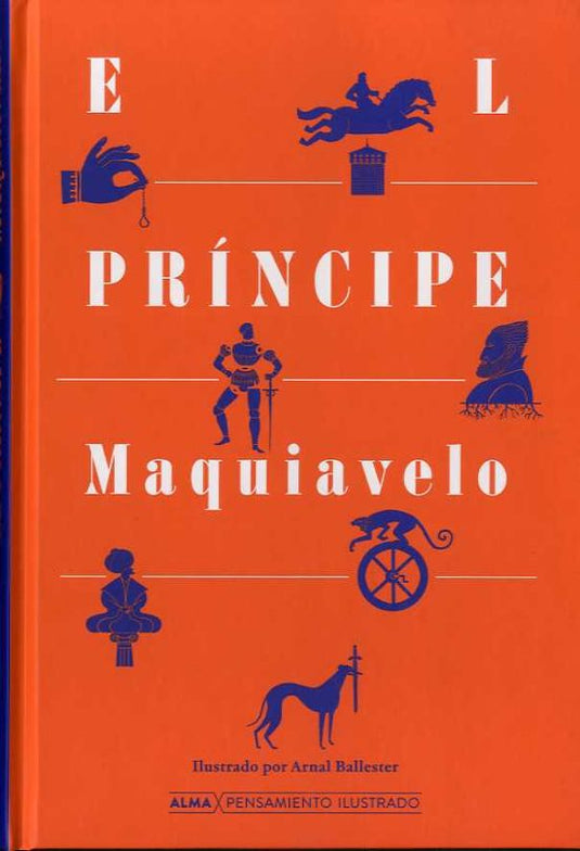 EL PRINCIPE - MAQUIAVELO