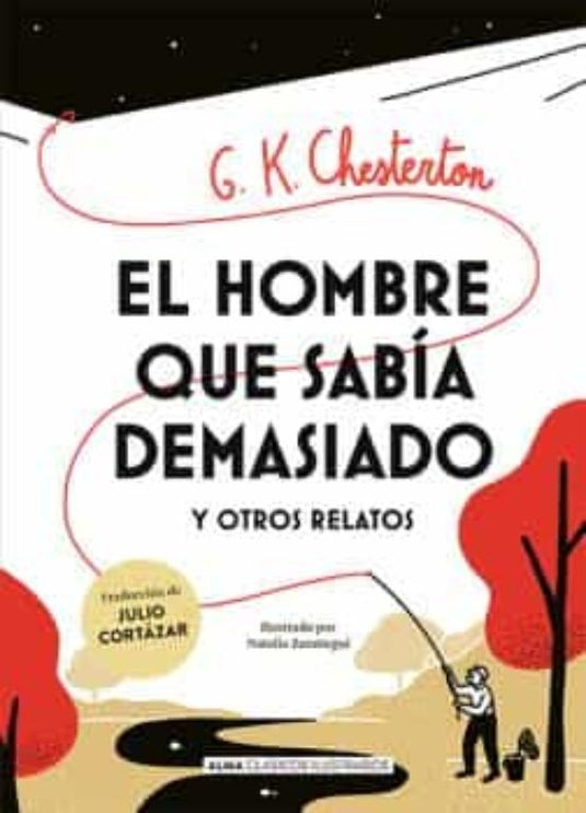HOMBRE QUE SABIA DEMASIADO Y OTROS RELATOS (TD Alma)- CHESTERTON, GILBERT KEITH