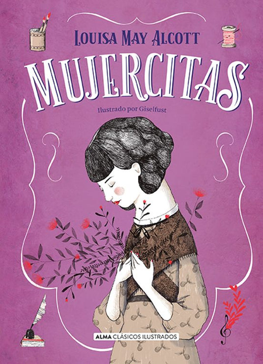 MUJERCITAS clasicos td Alma - ALCOTT, LOUISA MAY