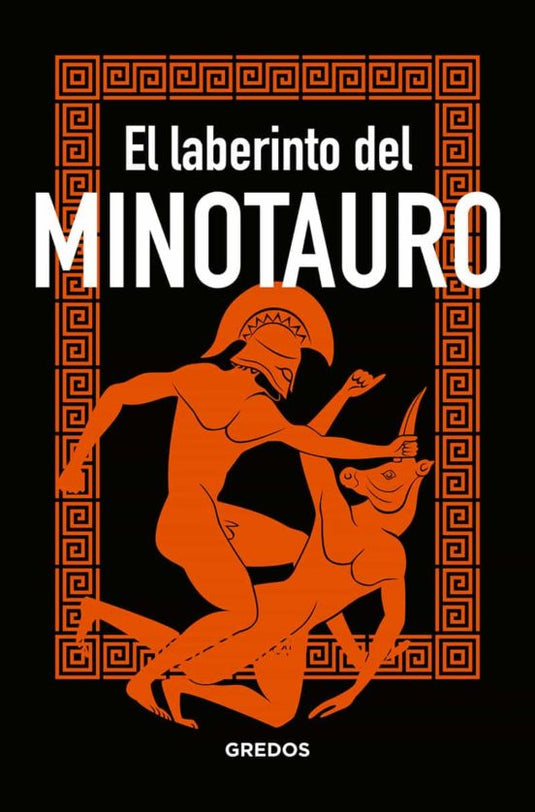 EL LABERINTO DEL MINOTAURO - SOUVIRON GUIJO, BERNARDO