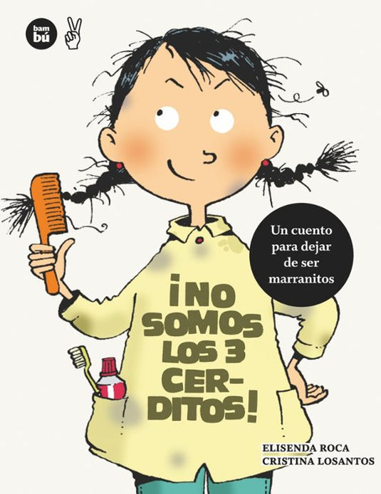 NO SOMOS LOS 3 CERDITOS! RUST BAMBU- ROCA, ELISENDA - LOSANTOS, CRISTINA