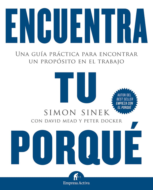 ENCUENTRA TU PORQUE (COL)- SINEK, SIMON