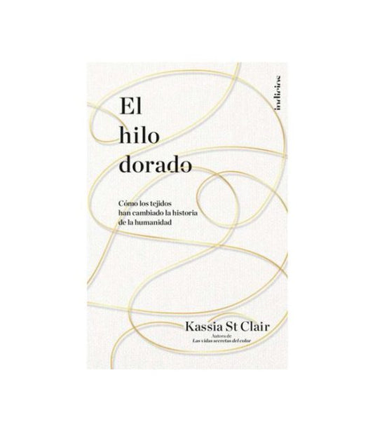 EL HILO DORADO - KASSIA ST CLAIRE