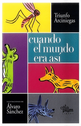 CUANDO EL MUNDO ERA ASI Cataplum - ARCINIEGAS, TRIUNFO