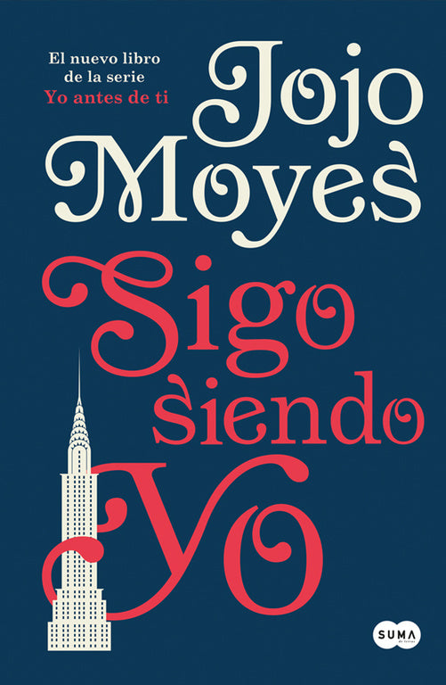 SIGO SIENDO YO - JOJO MOYES