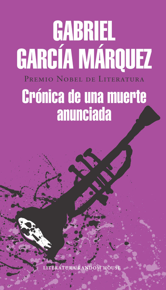 CRÓNICA DE UNA MUERTE ANUNCIADA - GABRIEL GARCÍA MÁRQUEZ