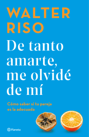 DE TANTO AMARTE ME OLVIDE DE MI- WALTER RISO