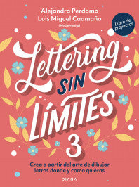 LETTERING SIN LÍMITES 3- LUIS MIGUEL CAAMAÑO MORAL