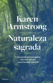 NATURALEZA SAGRADA - KAREN ARMSTRONG