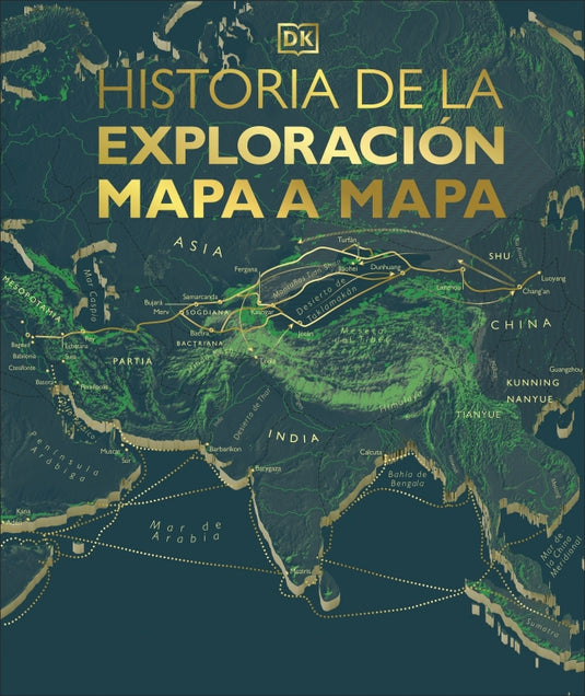 HISTORIA DE LA EXPLORACION MAPA A MAPA - DK