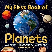 MY FIRTS BOOK OF PLANETS- All About the Solar System for Kids