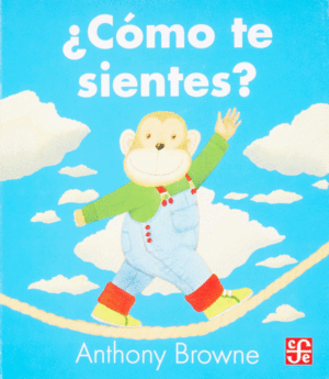 ¿COMO TE SIENTES? -ANTHONY BROWNE