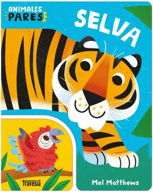 SELVA ANIMALES PARES - Mel Matthews