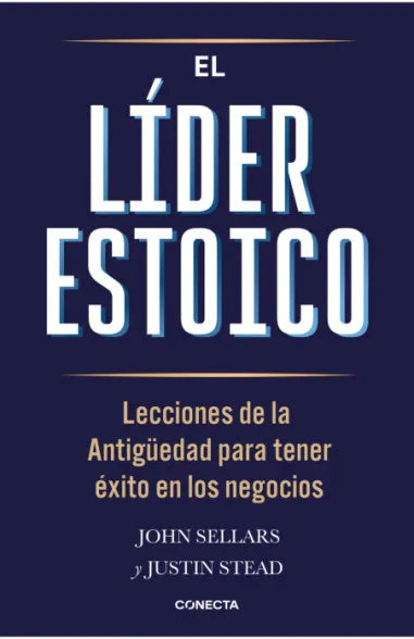 EL LIDER ESTOICO - John Sellars
