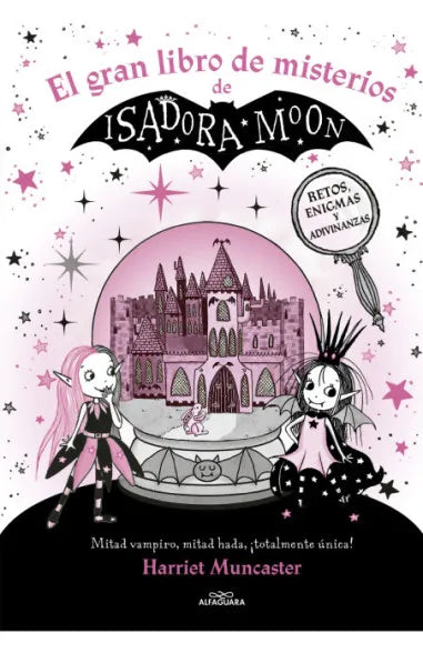EL GRAN LIBRO DE MISTERIOS DE ISADORA MOON - Harriet Muncaster