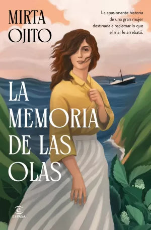LA MEMORIA DE LAS OLAS - Mirta Ojito