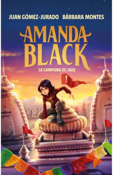 AMANDA BLACK 4. LA CAMPAÑA DE JADE - JUAN GOMEZ-JURADO. BARBARA MONTES