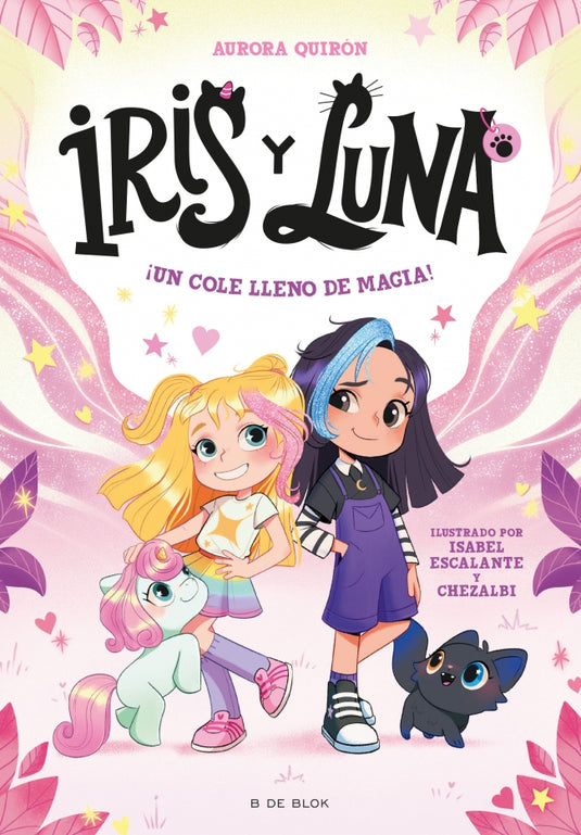 IRIS Y LUNA 1. COLE LLENO DE M, UN - Quiron, Aurora (Gonzalez, Sofia)