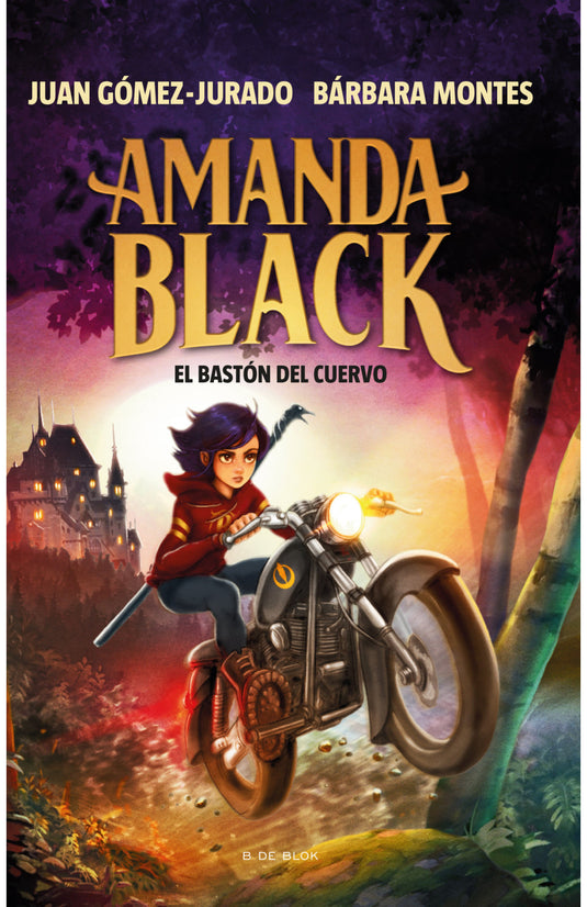 AMANDA BLACK 7. EL BASTON DEL CUERVO - Juan Gómez-Jurado