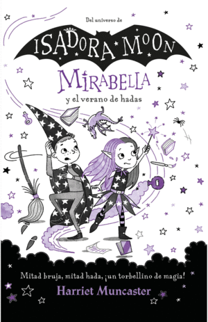 MIRABELLA Y EL VERANO DE HADAS - MUNCASTER HARRIET
