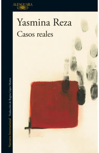 CASOS REALES - YASMINA REZA