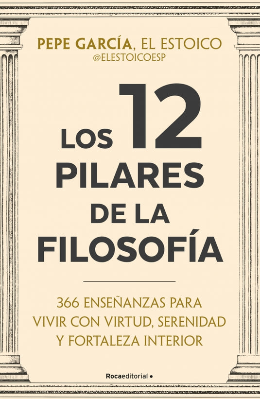 DOCE PILARES DE LA FILOSOFIA, LOS - García, Pepe