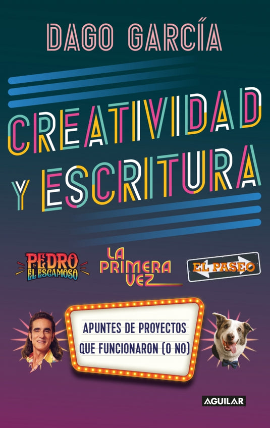 CREATIVIDAD Y ESCRITURA - García Granados, Dario Armandoi
