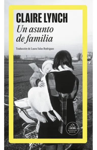 UN ASUNTO DE FAMILIA - CLAIRE LYNCH