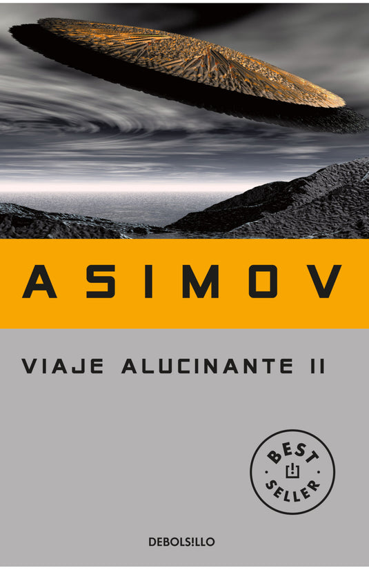VIAJE ALUCINANTE II - ASIMOV