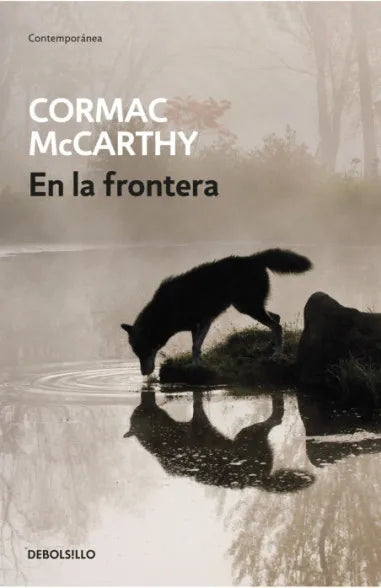 EN LA FRONTERA - CORMAC MCCARTHY