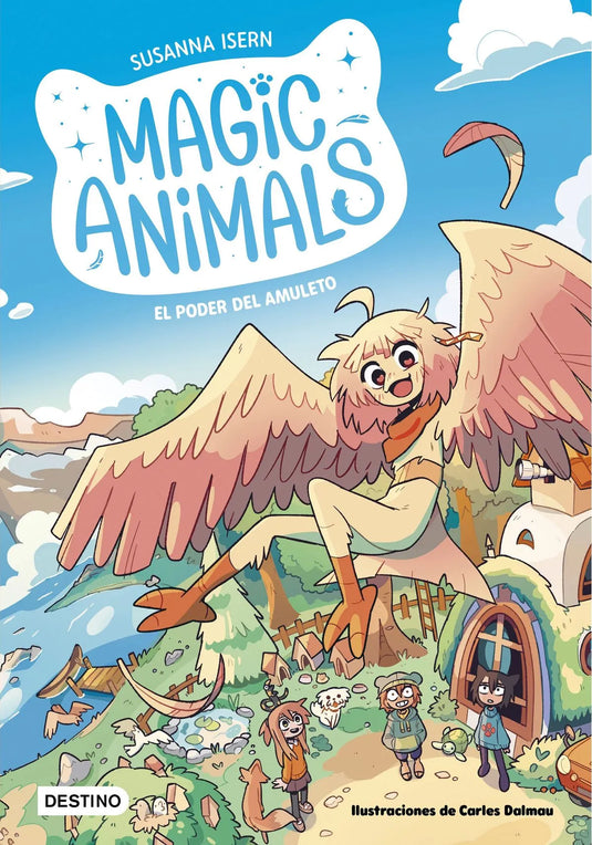 MAGIC ANIMALS 1. EL PODER DEL AMULETO - Susanna Isern