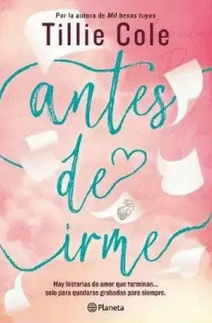 ANTES DE IRME - Tillie Cole