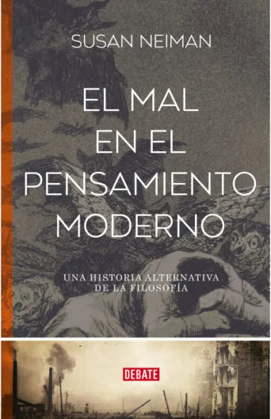 EL MAL EN EL PENSAMIENTO MODERNO- SUSAN NEIMAN