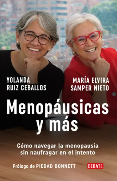 MENOPAUSICAS Y MAS - Yolanda Ruiz, Maria Elvira Samper