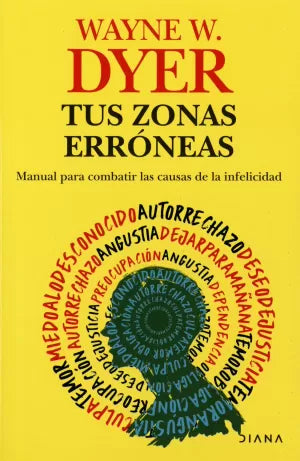 TUS ZONAS ERRONEAS - Wayne W. Dyer