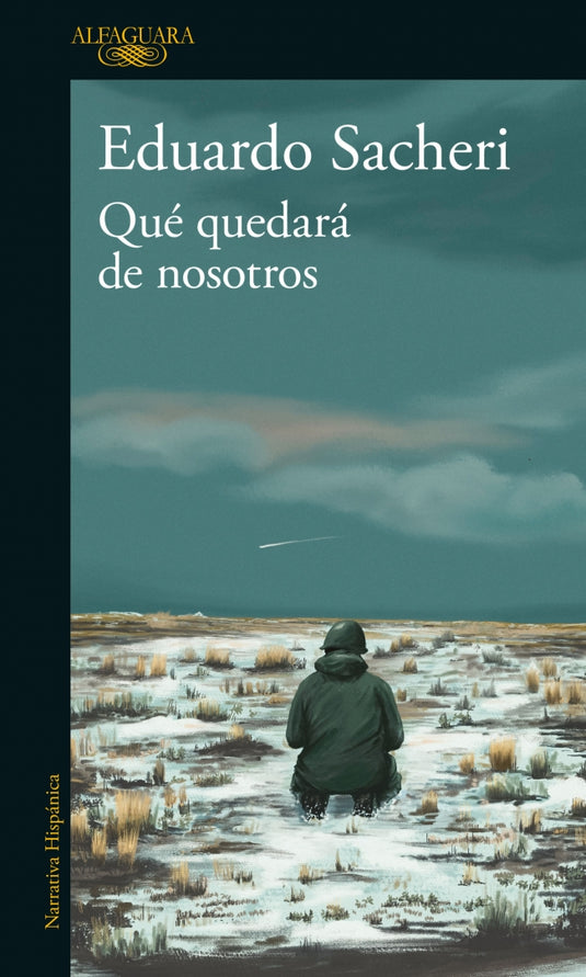 QUE QUEDARA DE NOSOTROS - Eduardo Sacheri