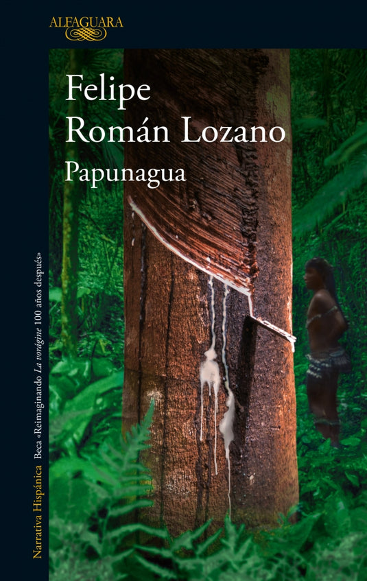 PAPUNAGUA - Román Lozano, Felipe