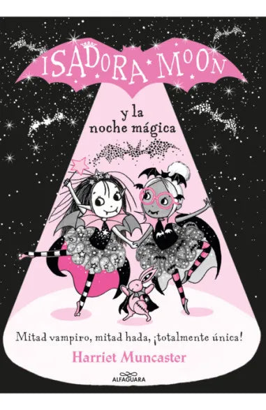 ISADORA MOON Y LA NOCHE MAGICA - Harriet Muncaster