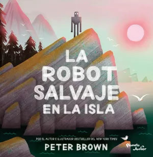 LA ROBOT SALVAJE EN LA ISLA - Peter Brown