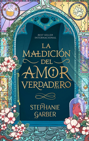 LA MALDICION DEL AMOR VERDADERO - GARBER, STEPHANIE