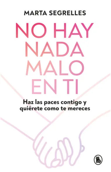 NO HAY NADA DE MALO EN TI-MARTA SEGRELLES
