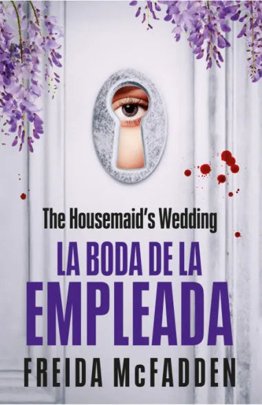 LA BODA DE LA EMPLEADA - FREIDA MCFADDEN