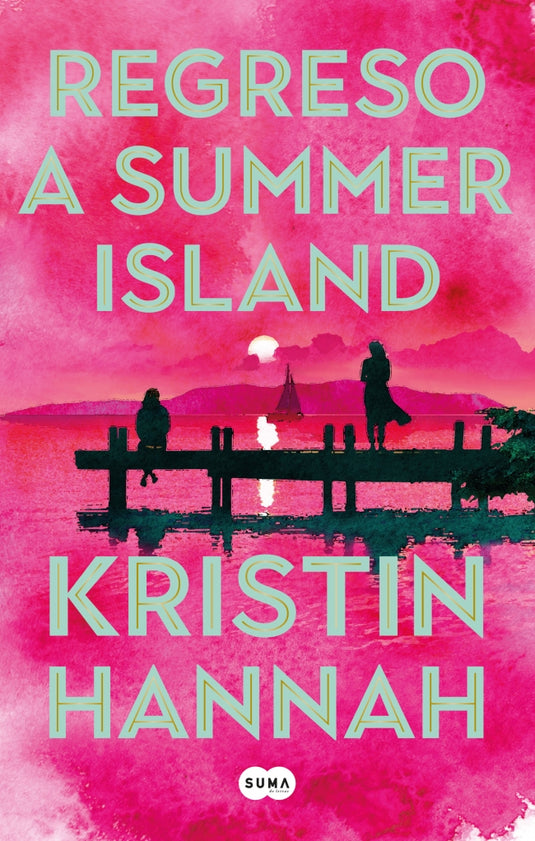 REGRESO A SUMMER ISLAND - Hannah, Kristin