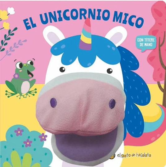 TITERE DE MANO. EL UNICORNIO MICO