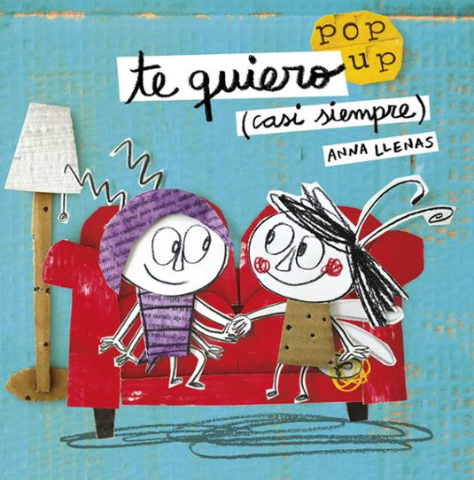 TE QUIERO. CASI SIEMPRE.POP UP - ANNA LLENAS