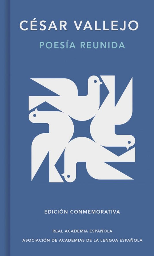 CESAR VALLEJO. POESIA REUNIDA - CESAR VALLEJO