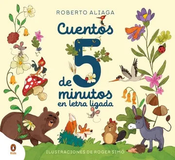 CUENTOS DE 5 MINUTOS LETRA LIGADA - Aliaga, Roberto
