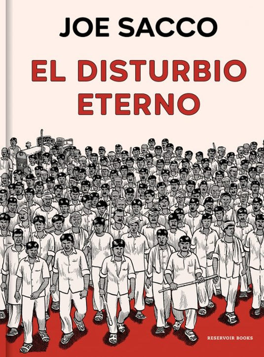 EL DISTURBIO ETERNO - JOE SACCO